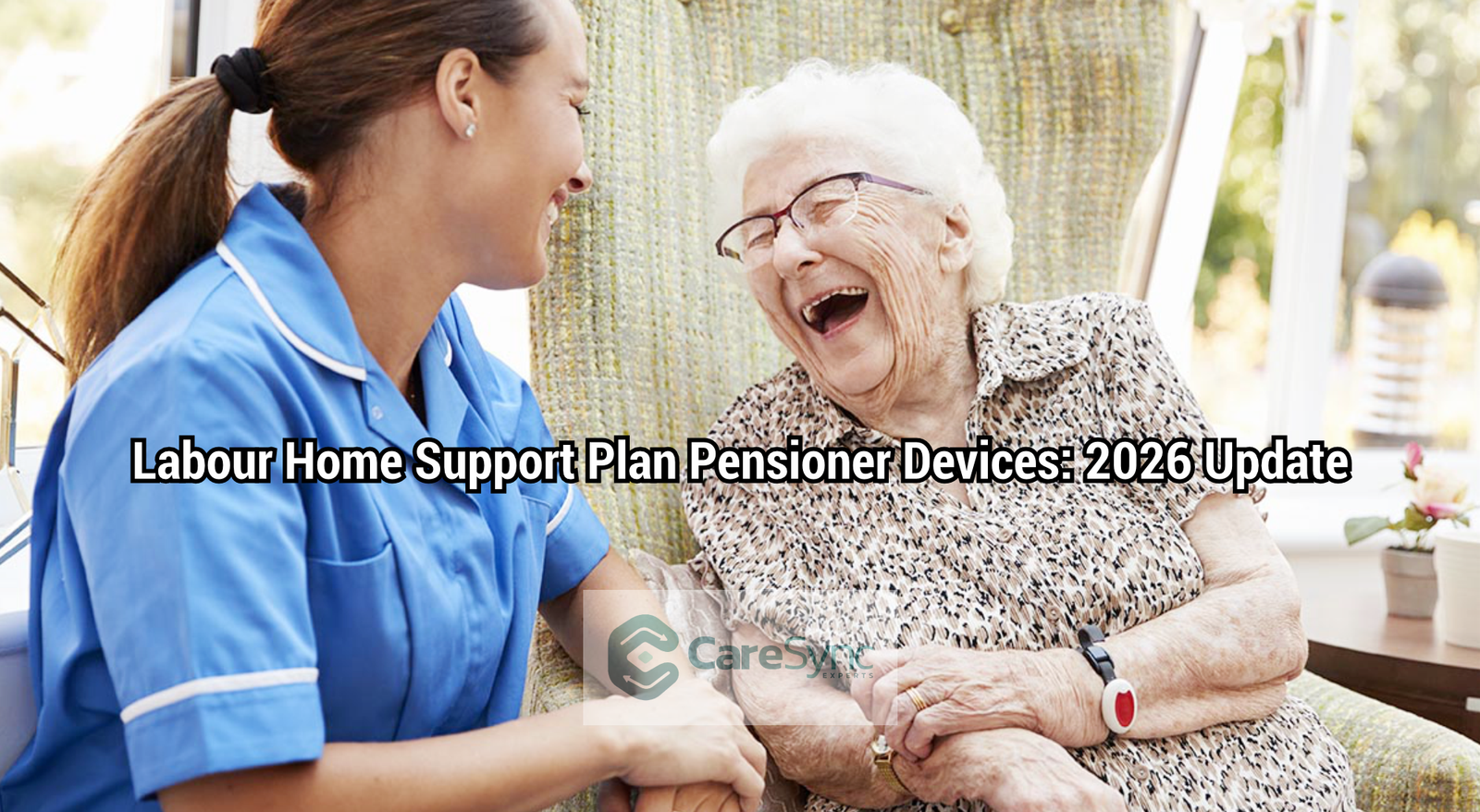 Labour Home Support Plan Pensioner Devices: 2026 Update